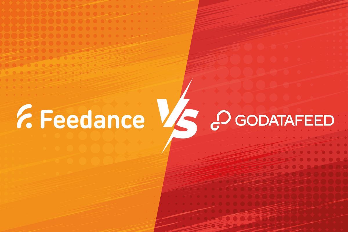 Feedance vs GoDataFeed: Cheap Feed Management or Feed Plus Creative? (2026)